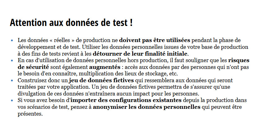 Extrait de la page « Tester vos applications » du guide de la CNIL pour les développeurs, sous le titre « Attention aux données de test ! ». Quatre points recommandent de ne pas tester avec les données réelles de production, et de leur préférer des données fictives ou anonymisées.